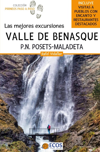Valle de Benasque. Las mejores excursiones