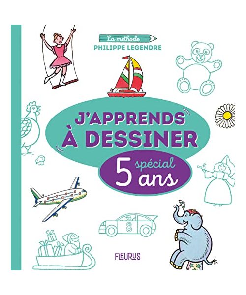 J apprends à dessiner - Spécial 5 ans