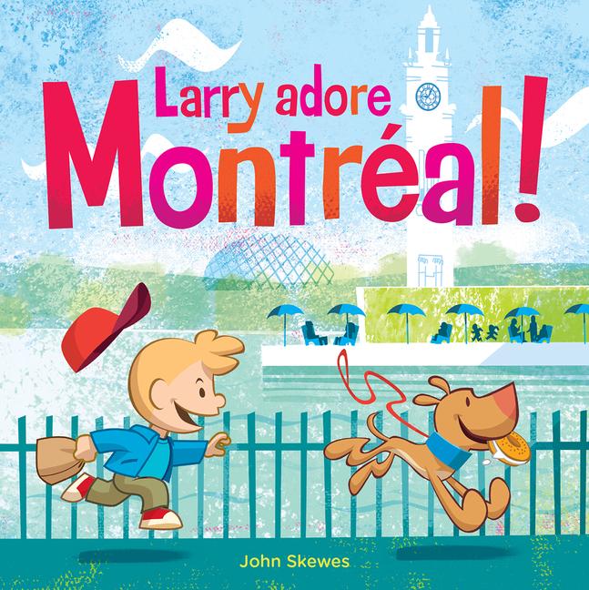Larry Adore Montréal!