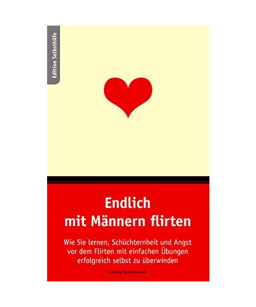 Endlich mit Männern flirten