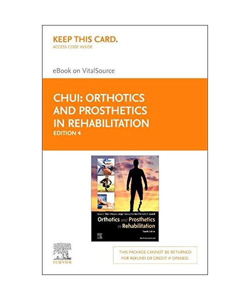 Orthotics and Prosthetics in Rehabilitation Elsevier Ebook on Vitalsource Access Code