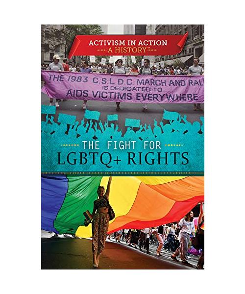 The Fight for LGBTQ+ Rights