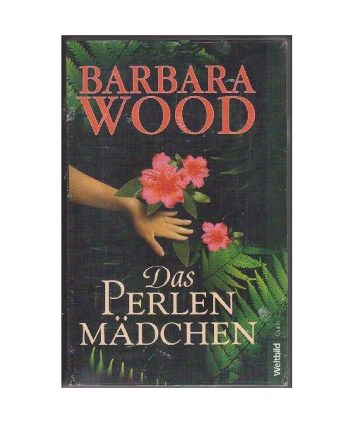 Das Perlenmädchen : Roman.