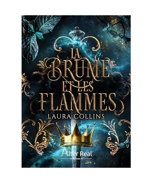 La brume et les flammes: Brumes - T02