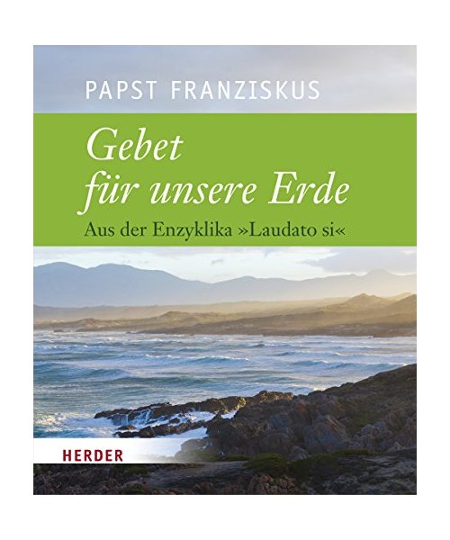 Gebet für unsere Erde