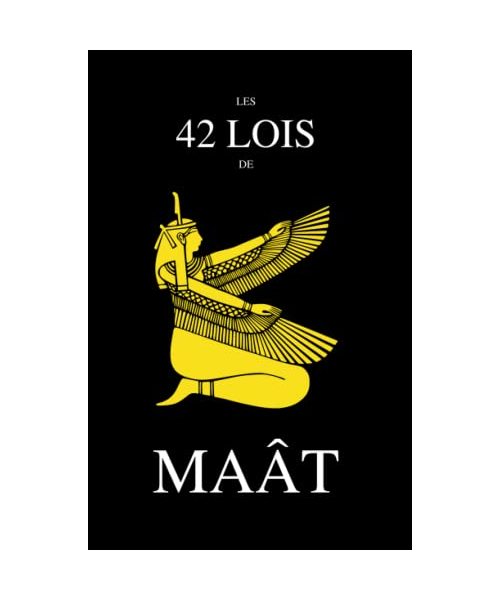Les 42 Lois de Maât
