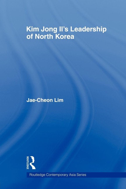 Kim Jong-il's Leadership of North Korea