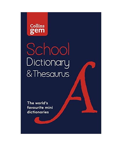Collins School - Collins Gem School Dictionary & Thesaurus