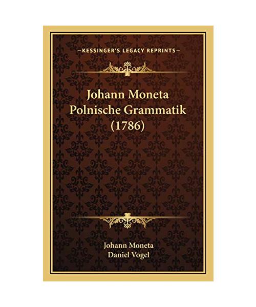 Johann Moneta Polnische Grammatik (1786)