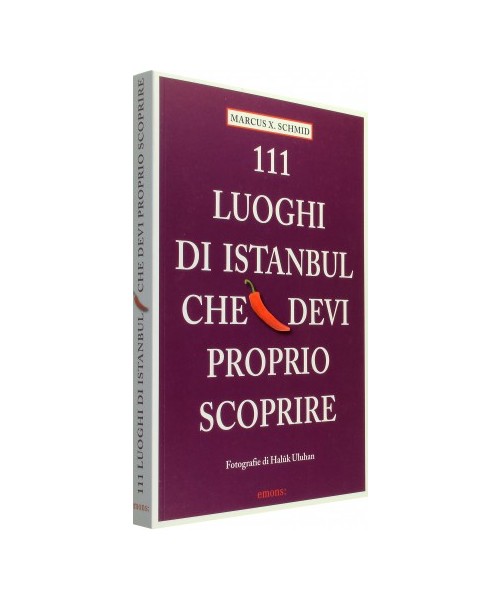 111 Luoghi die Istanbul che devi proprio scoprire