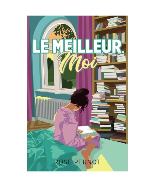 Le meilleur moi (Le Meilleur Moi : Romans ado - jeunesse coups de cœur - Histoires inspirantes de Courage Force et Persévérance)