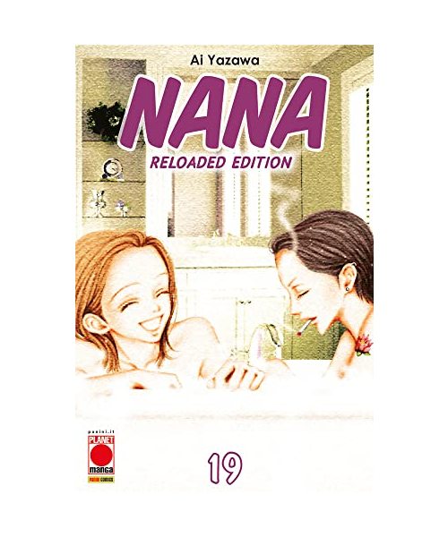 Nana. Reloaded edition (Vol. 19) (Planet manga)