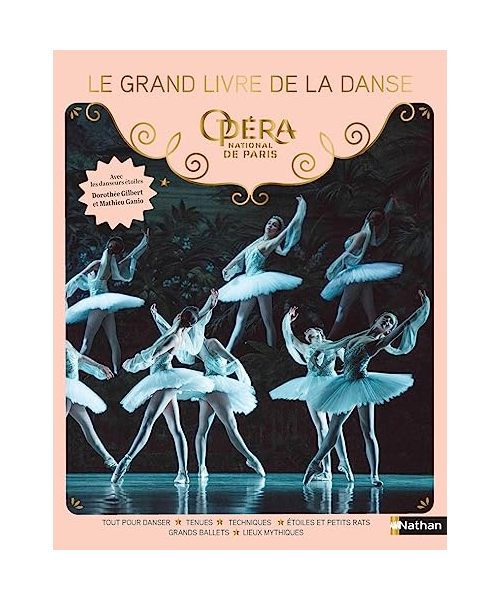 Le grand livre de la danse - Opéra National de Paris