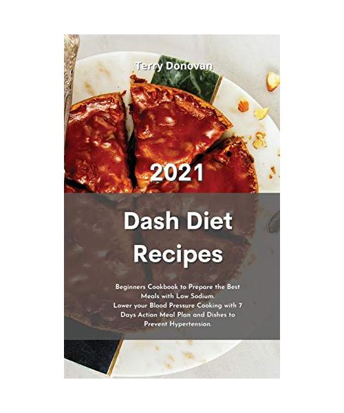 Dash Diet Recipes 2021