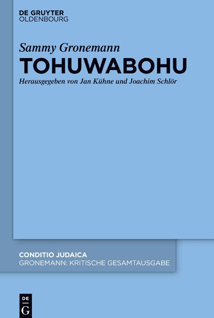 Kritische Gesamtausgabe, Tohuwabohu