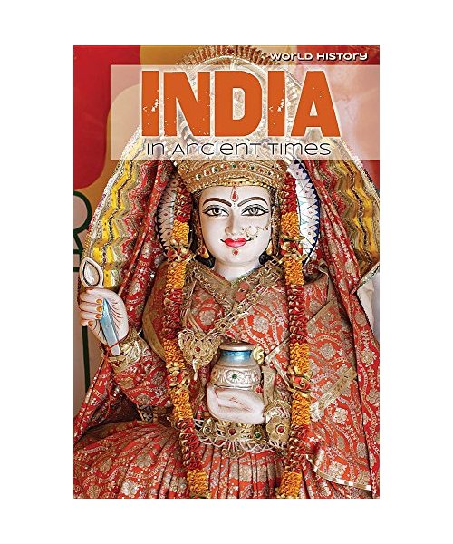 India in Ancient Times (World History)
