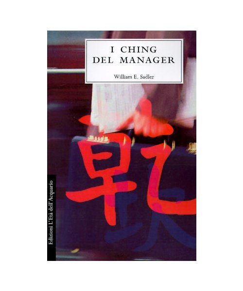 I Ching del Manager = The I Ching of Management