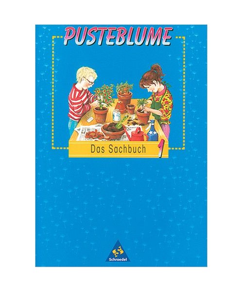 Pusteblume 1. Schj Sachbuch Schülerb 1