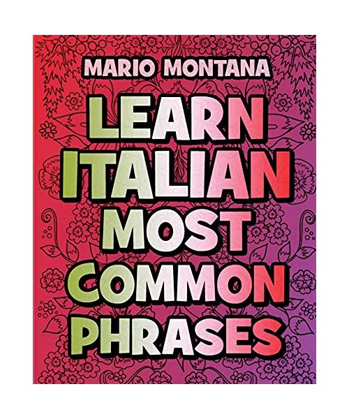 COLOR AND LEARN ITALIAN Most Common Phrases (With Translation)