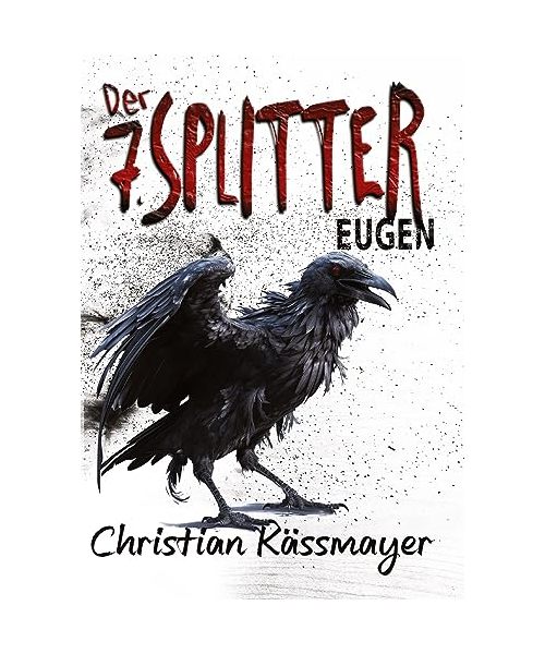 Eugen ¿ Der 7. Splitter