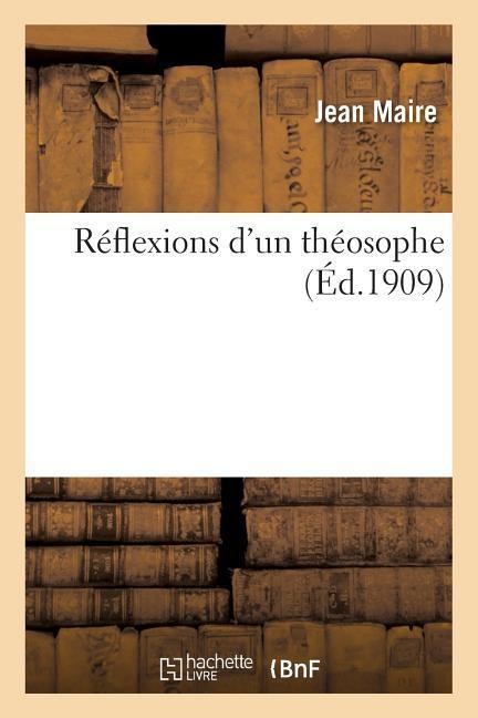 Réflexions d'Un Théosophe
