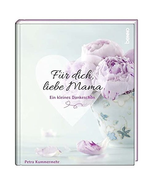 Für dich, liebe Mama