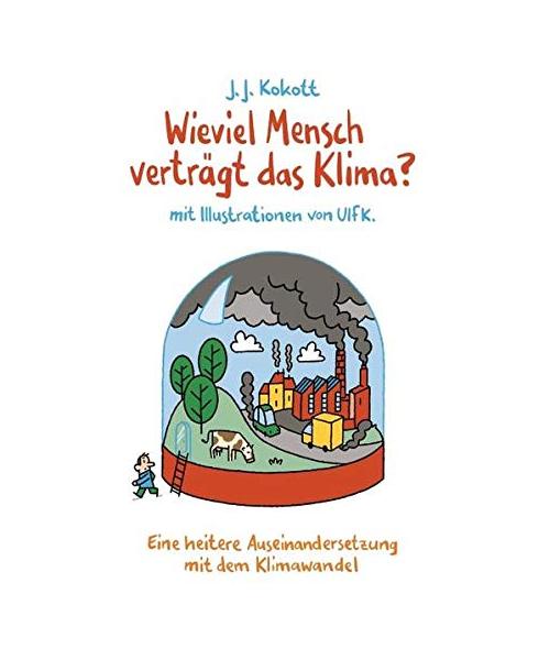 Wieviel Mensch verträgt das Klima?