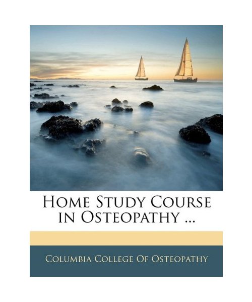Home Study Course in Osteopathy ...
