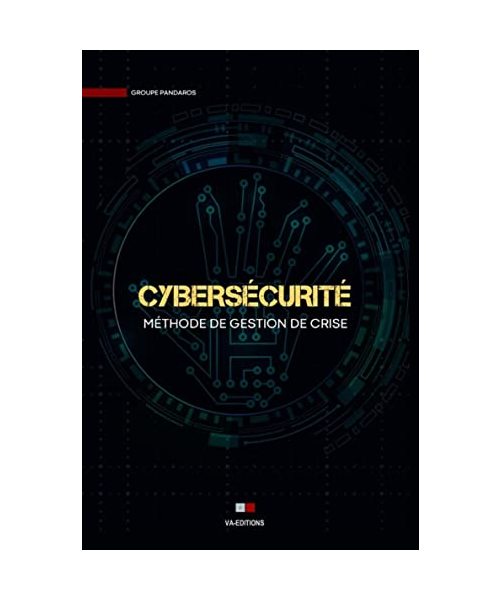 Cybersécurité: Méthode de gestion de crise