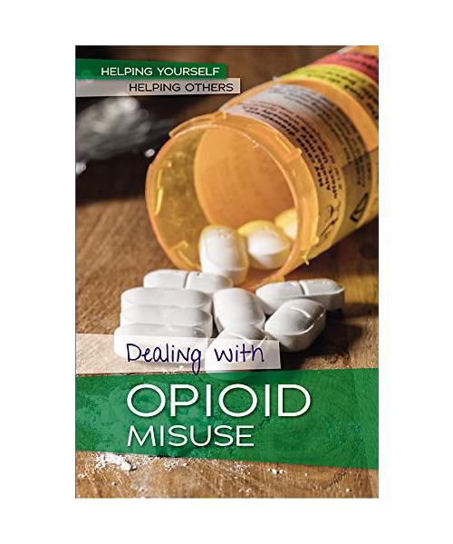 Dealing with Opioid Misuse