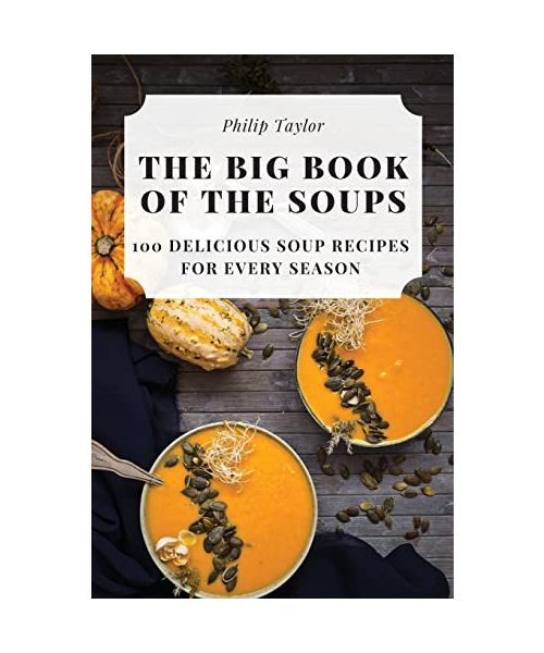 The Big Book of the Soups
