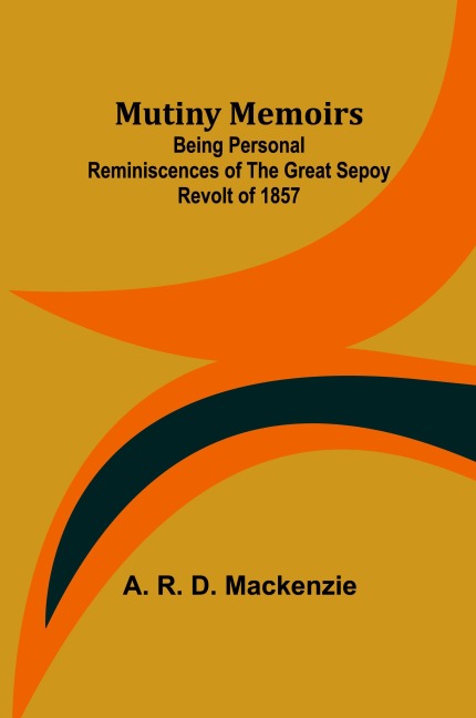 Mutiny Memoirs