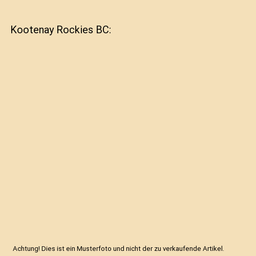 Kootenay Rockies BC