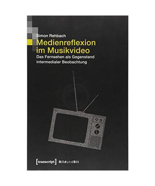 Medienreflexion im Musikvideo