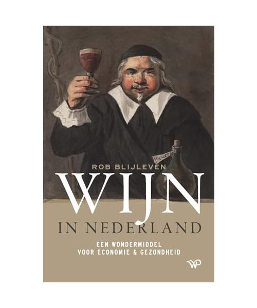 Wijn in Nederland: een wondelmiddel voor economie & gezondheid