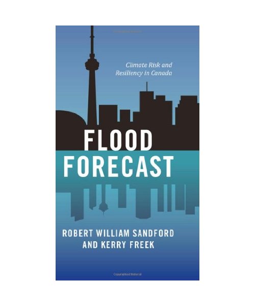 Flood Forecast: Climate Risk and Resiliency in Canada