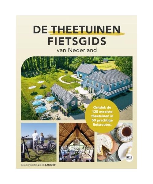 De theetuinen fietsgids van Nederland: ontdek de 125 mooiste theetuinen in 50 prachtige fietsroutes.