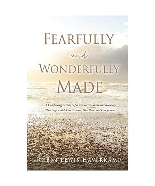 Fearfully and Wonderfully Made