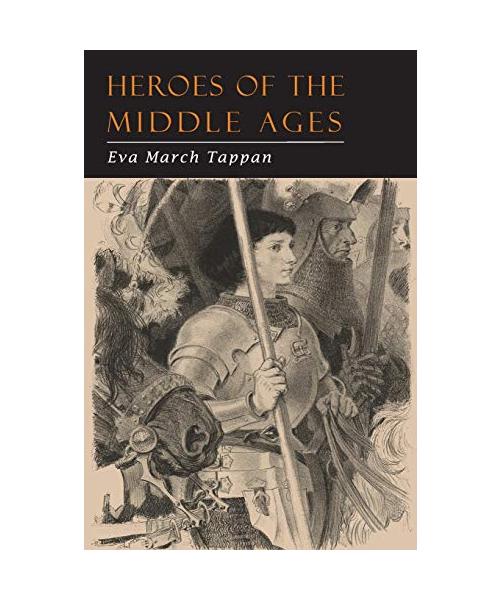 Heroes of the Middle Ages