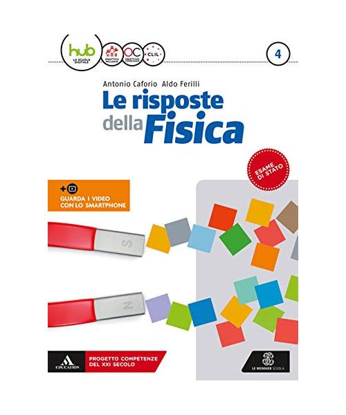 Le risposte della fisica. Per i Licei e gli Ist. magistrali. Con e-book. Con espansione online (Vol. 2)
