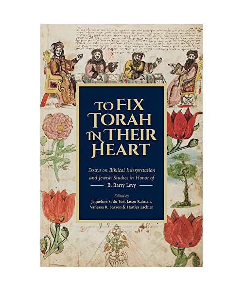 To Fix Torah in Their Hearts
