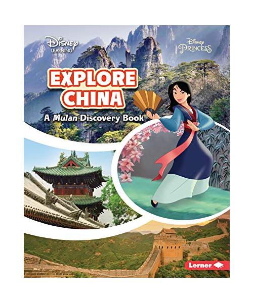 Explore China: A Mulan Discovery Book