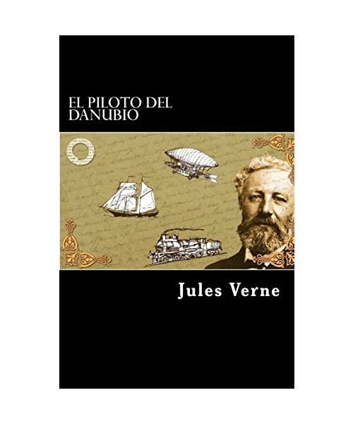 EL Piloto del Danubio (Spanish Edition)