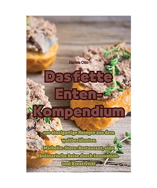Das fette Enten-Kompendium