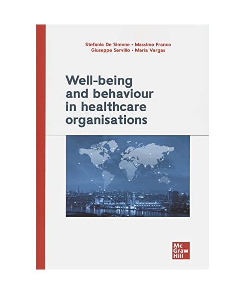 Well-being and behaviour in healthcare organisations