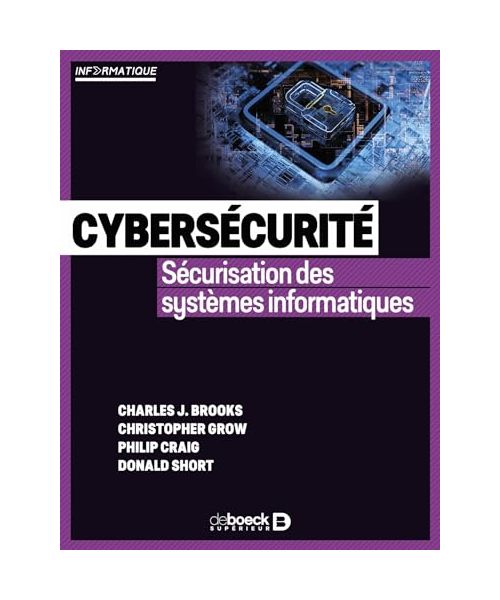 Cybersécurité: Sécurisation des systèmes informatiques