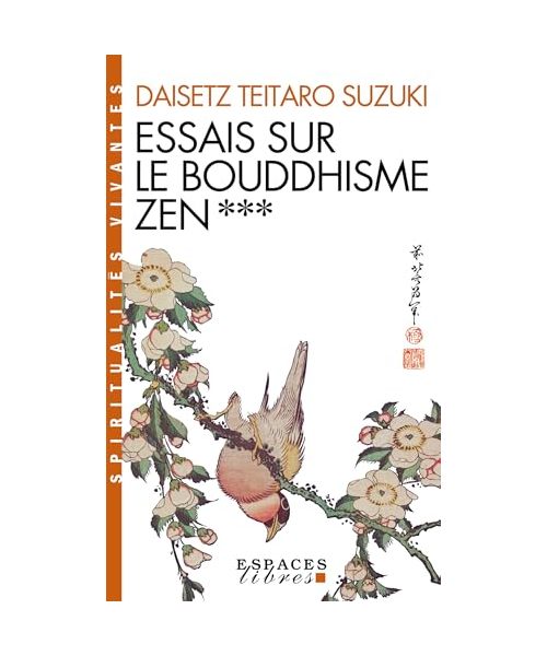 Essais sur le bouddhisme Zen T3 (Espaces Libres - Spiritualités Vivantes): Tome 3