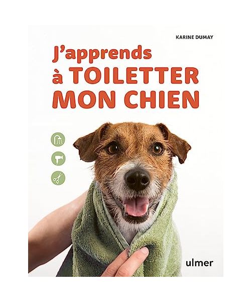J'apprends à toiletter mon chien