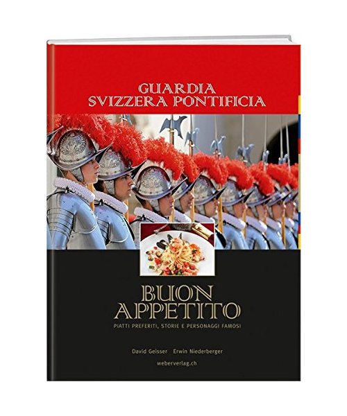 Guardia Svizzera Pontificia - Buon Appetito