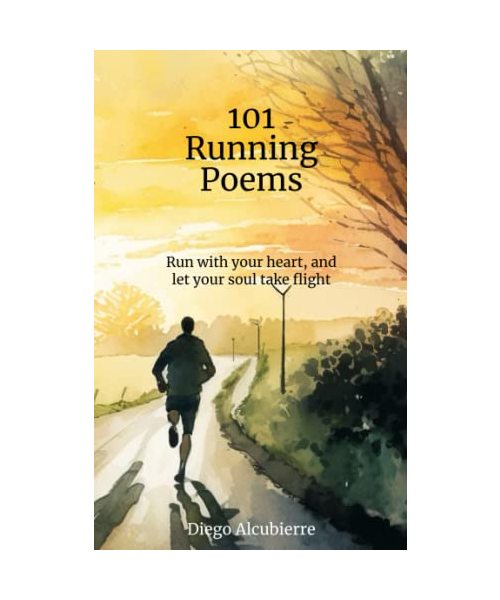 101 Running Poems: Connect Mind, Body, and Soul on Your Running Path